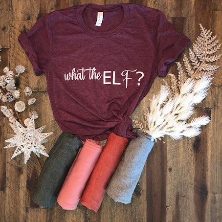 WHAT THE ELF? (women's)